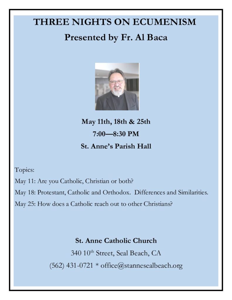 Three Nights on Ecumenism: Presented by Fr. Al Baca